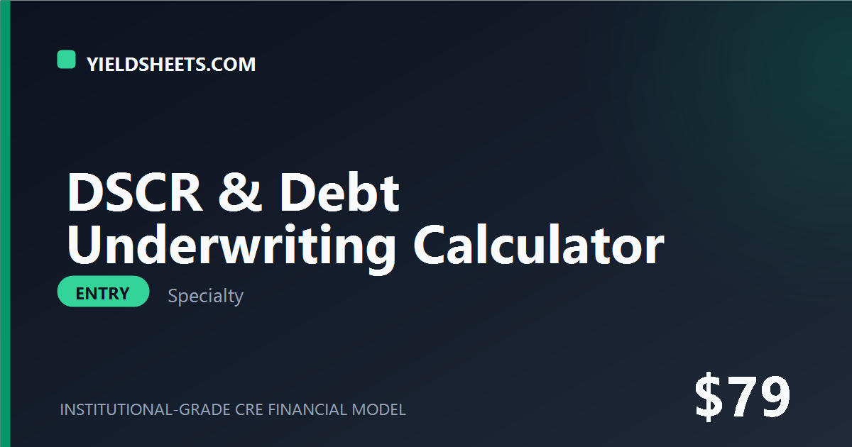DSCR & Debt Underwriting Calculator