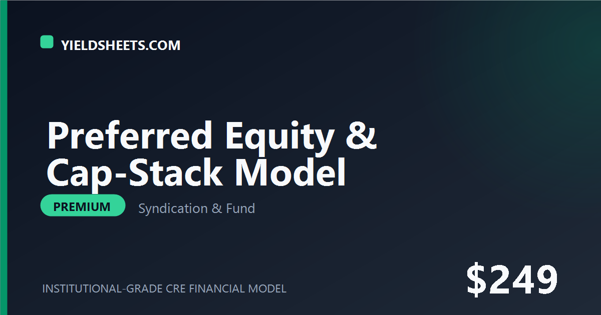 Preferred Equity & Cap-Stack Model